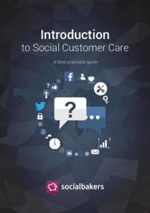 1  Introduction to Social Customer Care A best practices guide
