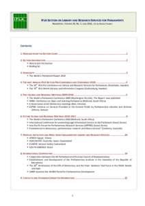 IFLA SECTION ON LIBRARY AND RESEARCH SERVICES FOR PARLIAMENTS Newsletter, Volume 28, No. 3, July 2010, Ed. by Raissa Teodori Contents: 1. MESSAGE FROM THE SECTION CHAIR ...................................................