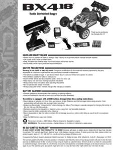 ™  Radio Controlled Buggy Thank you for purchasing the Dromida BX4.18!