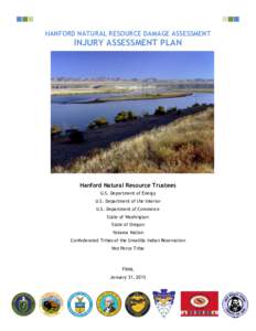 Impact assessment / Technology assessment / Hanford /  California / San Joaquin Valley / Evaluation / Hanford Site / Groundwater / Risk assessment / Superfund / Washington / Geography of the United States / Columbia River