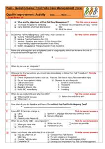 Post– Questionnaire: Post Falls Care Management (PFCM) Quality Improvement Activity Date:……… Ward:…….  Total Marks: 28