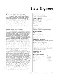 State Engineer Mission and philosophy General information  The mission of the Wyoming State Engineer’s