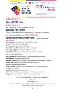 22 GIUGNO 2015 Visita EXPO2015 e Tour 23 GIUGNO 2015 ORE 8.00 PALAZZO CUSANI | VIA BRERA 15 MILANO