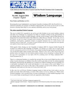Link between the Executive Council and the World Christian Life Community  PROJECTS No.160, August 2014 Original : English
