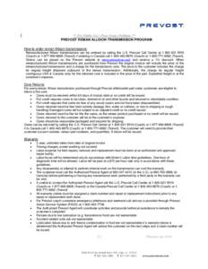 [removed]2014  ** For Public Use / Pour Usage Publique ** PREVOST REMAN ALLISON TRANSMISSION PROGRAM How to order reman Allison transmissions Remanufactured Allison transmissions can be ordered by calling the U.S.