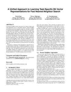 A Unified Approach to Learning Task-Specific Bit Vector Representations for Fast Nearest Neighbor Search Vinod Nair Dhruv Mahajan