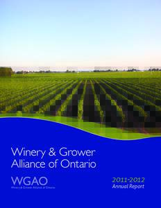 Winery & Grower Alliance of Ontario[removed]Annual Report  Message from the Chair