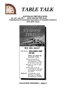 AUSTRALIAN TIMETABLE NEWS No. 227, July 2011 ISBN[removed]RRP $4.95 Published by the Australian Association of Timetable Collectors www.aattc.org.au