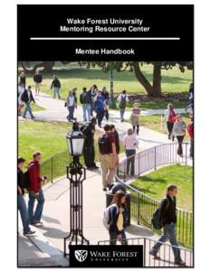 Wake Forest University Mentoring Resource Center Mentee Handbook Contents Topic