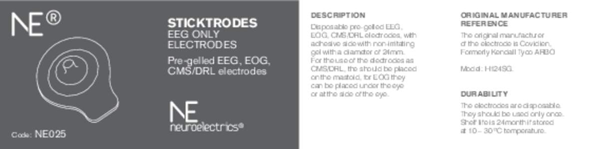 STICKTRODES EEG ONLY ELECTRODES Pre-gelled EEG, EOG, CMS/DRL electrodes