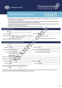 2016  Endeavour Nomination Form • Nominations are to be made by the applicants host organisation(s). The person completing this form must hold a senior position within the host organisation.