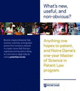 What’s new, useful, and non-obvious? Become a legal professional, help inventors, scientists, and engineers