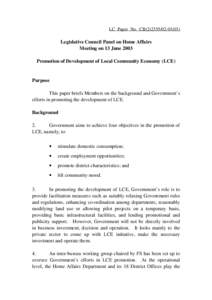 LC Paper No. CB[removed])  Legislative Council Panel on Home Affairs Meeting on 13 June 2003 Promotion of Development of Local Community Economy (LCE)