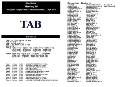 Race Index  Meeting 10 Wanganui Greyhounds at Hatrick Raceway, 17 AprExtra Pools