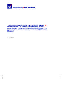 Allgemeine Vertragsbedingungen (AVB) BOX BASIC. Die Haushaltversicherung der AXA. Hausrat WGR 716 De