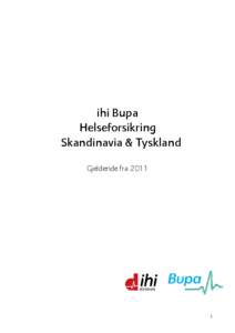 Microsoft Word - 63IN1-21_ihi-Bupa_Helse_Skan-Tyskl_NOK_nok_2011_Betingelser.doc