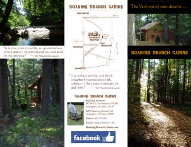 Roaring Branch  Roaring Branch Cabins “It is nice, once in a while, to go somewhere where you can be reminded of your real place