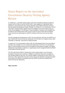 Vetting / National security / Chief audit executive / Security / MI5 / Espionage / Australian Intelligence Community / Australian intelligence agencies / Defence Security Authority / Inspector-General of Intelligence and Security