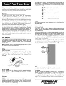 PREFIX™ PLUS-T USER GUIDE  # Plug a standard 1/4 inch instrument cable between the endpin jack and a stage amp, a direct box or an unbalanced input on a mixer. When you plug in, the