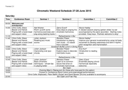 Version 2.1  Chromatic Weekend ScheduleJune 2015 Saturday Time