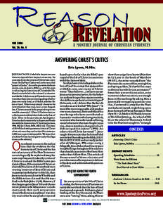 MAY 2006 Vol. 26, No. 5 ANSWERING CHRIST’S CRITICS Eric Lyons, M.Min. [EDITORS’ NOTE: Unbelief & skepticism continue to expand their impact on society. Recent attacks on the person of Christ have come