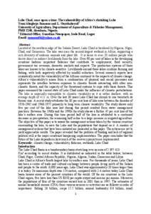 Lake Chad, once upon a time: The vulnerability of Africa’s shrinking Lake Yemi Akegbejo-Samsons and L. Onyekakeyah1 University of Agriculture, Department of Aquaculture & Fisheries Management,