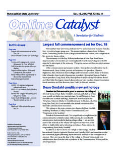 Dec. 10, 2012 Vol. 42 No. 11  Metropolitan State University Online A Newsletter for Students