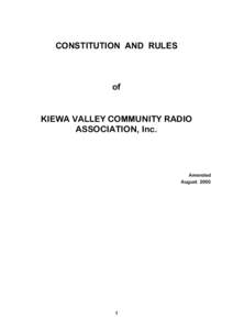 CONSTITUTION AND RULES  of KIEWA VALLEY COMMUNITY RADIO ASSOCIATION, Inc.