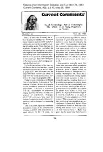 Essays of an Information Scientist, Vol:7, p[removed], 1984 Current Contents, #22, p.3-13, May 28, 1984 Social Gerontology. Part 2. The Effects