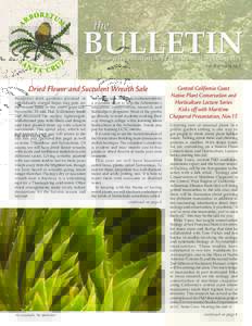 Fall 2010 Vol.34, No.3  Dried Flower and Succulent Wreath Sale Beautiful dish gardens planted in individually crafted hyper tufa pots are the newest items in this year’s great sale,