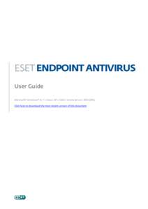 ESET ENDPOINT ANTIVIRUS User Guide Microsoft® Windows® [removed]Vista / XP[removed]Home Server / NT4 (SP6) Click here to download the most recent version of this document  ESET ENDPOINT ANTIVIRUS