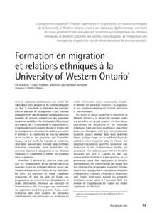 Le programme coopératif d’études supérieures en migration et en relations ethniques de la University of Western Ontario réunira des étudiants diplômés et des membres du corps professoral afin d’étudier des qu