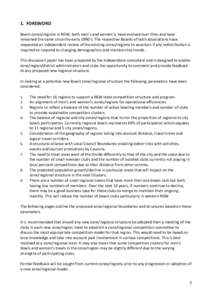 1. FOREWORD Bowls zones/regions in NSW, both men’s and women’s, have evolved over time and have remained the same since the early 1990‘s. The respective Boards of both associations have requested an independent rev