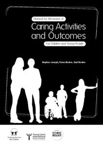 Manual for Measures of  Caring Activities and Outcomes For Children and Young People