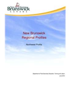 New Brunswick Regional Profiles Northwest Profile