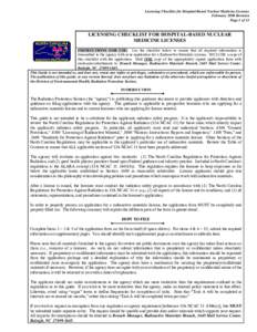 Licensing Checklist for Hospital-Based Nuclear Medicine Licenses February 2008 Revision Page 1 of 13 LICENSING CHECKLIST FOR HOSPITAL-BASED NUCLEAR MEDICINE LICENSES