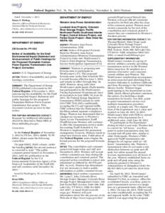 Federal Register / Vol. 78, No[removed]Wednesday, November 6, [removed]Notices Dated: November 1, 2013. Donna S. Wieting, Director, Office of Protected Resources, National Marine Fisheries Service.