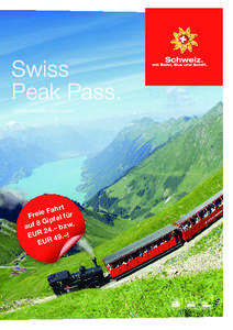 Swiss Peak Pass. SwissTravelSystem.com t Fahr