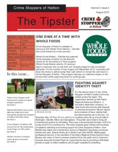 Crime Stoppers of Halton  Volume 6, Issue 2 August[removed]The Tipster