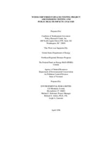 WOOD-CHIP FIRED FURNACES TESTING PROJECT AIR EMISSIONS TESTING AND PUBLIC HEALTH IMPACTS ANALYSIS Prepared For: Coalition of Northeastern Governors