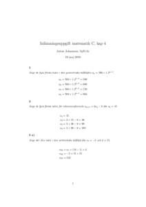 Inl¨amningsuppgift matematik C, kap 4 Anton Johansson, SpNv2c 18 majAnge de fyra f¨