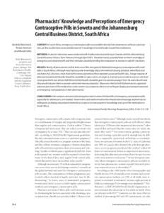 Pharmacists’ Knowledge and Perceptions of Emergency Contraceptive Pills in Soweto and the Johannesburg Central Business District, South Africa By Kelly Blanchard, Teresa Harrison and Mosala Sello