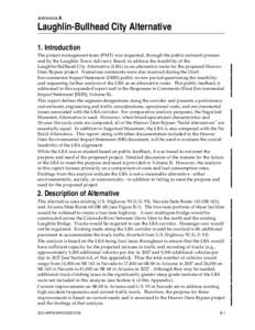 APPENDIX B  Laughlin-Bullhead City Alternative 1. Introduction The project management team (PMT) was requested, through the public outreach process and by the Laughlin Town Advisory Board, to address the feasibility of t