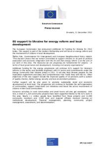 EUROPEAN COMMISSION  PRESS RELEASE Brussels, 21 December[removed]EU support to Ukraine for energy reform and local