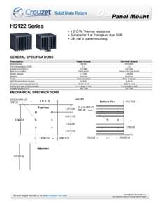 HS122 Series • 1.2°C/W Thermal resistance • Suitable for 1 or 2 single or dual SSR • DIN rail or panel mounting  GENERAL SPECIFICATIONS