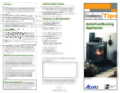 Chimneys  Alberta’s Safety System Where certified for use with a specific chimney or class of venting system, a solid-fuel-burning appliance shall only be used with that chimney or venting system