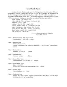 Grout Family Papers Jonathan Grout (b. Westborough, April 11, 1763) graduated from Harvard in 1790 and married Polly Taylor (b[removed]d[removed]on Sept. 27, 1795. He was ordained the first minister of the First Congregatio