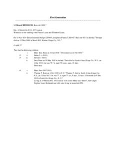 First Generation ————————————————————————————————————————————— 1. Edward REDMOND. Born abt[removed]Res. A2-Kentville #111, 1871 cen
