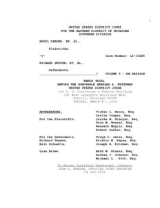 1 UNITED STATES DISTRICT COURT FOR THE EASTERN DISTRICT OF MICHIGAN SOUTHERN DIVISION APRIL DEBOER, ET. AL., Plaintiffs,