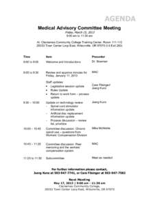 AGENDA Medical Advisory Committee Meeting Friday, March 15, 2013 9:00 am to 11:30 am At: Clackamas Community College Training Center, Room[removed]Town Center Loop East, Wilsonville, OR[removed]I-5 Exit 283)